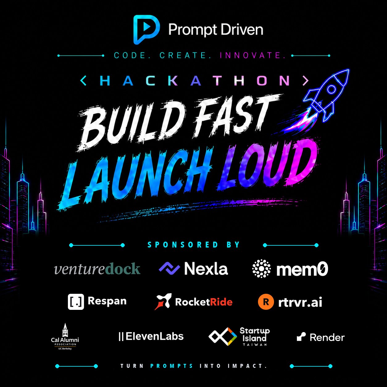 Build Fast. Launch Loud. — Prompt Driven Hackathon, Palo Alto